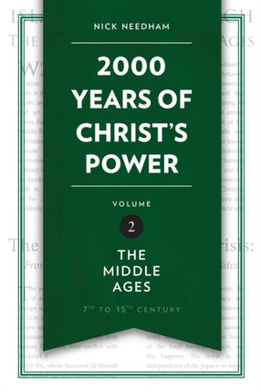 2,000 Years of Christ’s Power Vol. 2: The Middle Ages