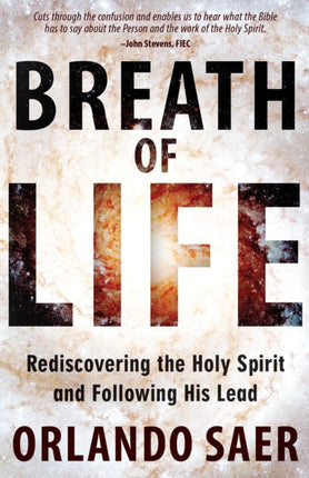 Breath of Life: Rediscovering the Holy Spirit and