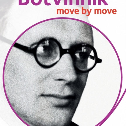 Botvinnik: Move by Move