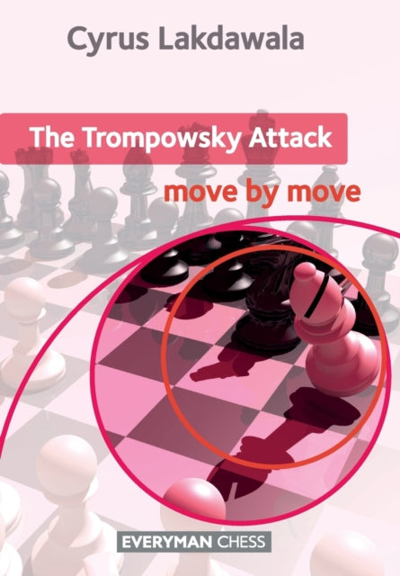 The Trompowsky Attack: Move by Move