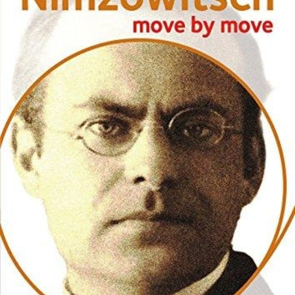 Nimzowitsch: Move by Move