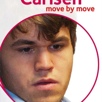 Carlsen: Move by Move