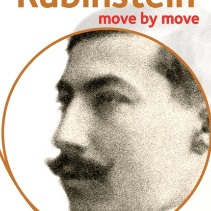 Rubinstein: Move by Move