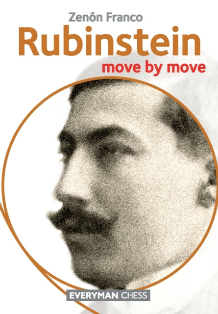 Rubinstein: Move by Move