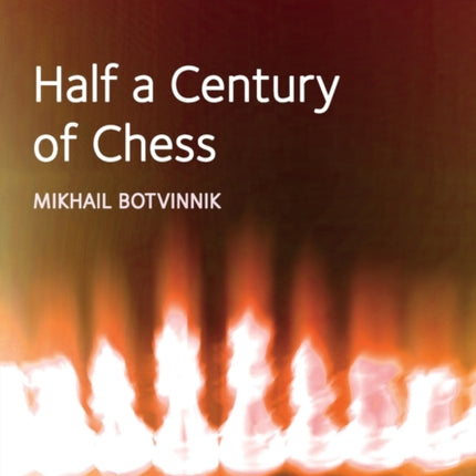 Half a Century of Chess