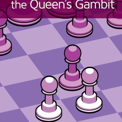 First Steps: The Queen's Gambit