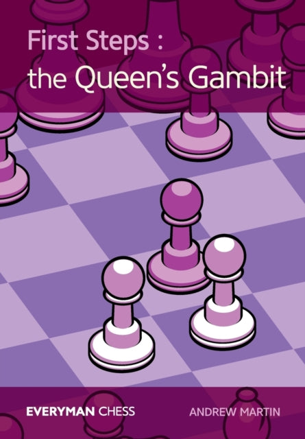 First Steps: The Queen's Gambit