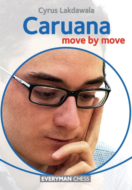 Caruana: Move by Move