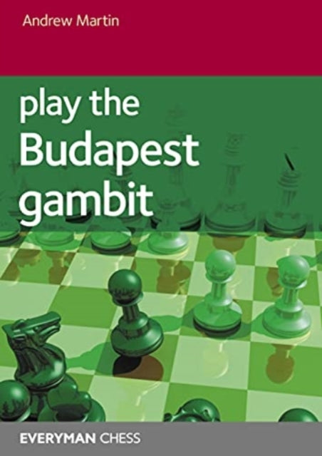 Play the Budapest Gambit