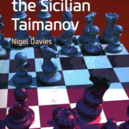 Opening Repertoire: The Sicilian Taimanov