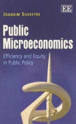 Public Microeconomics: Efficiency and Equity in Public Policy