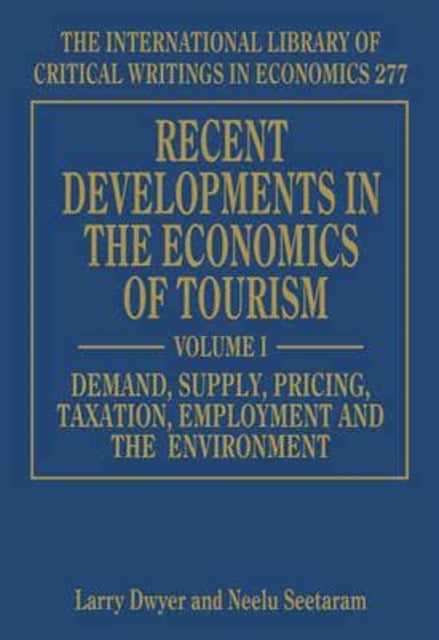 Recent Developments in the Economics of Tourism