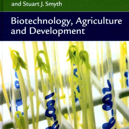 Biotechnology, Agriculture and Development