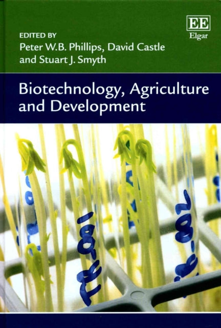 Biotechnology, Agriculture and Development