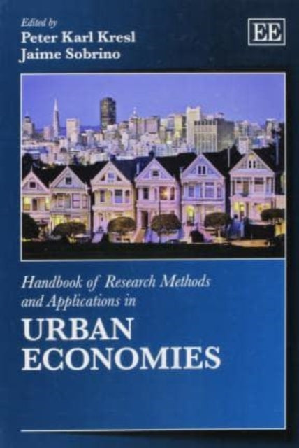 Handbook of Research Methods and Applications in Urban Economies