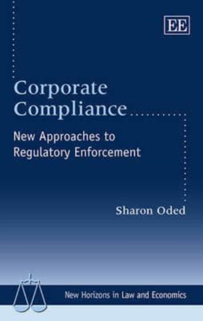 Corporate Compliance: New Approaches to