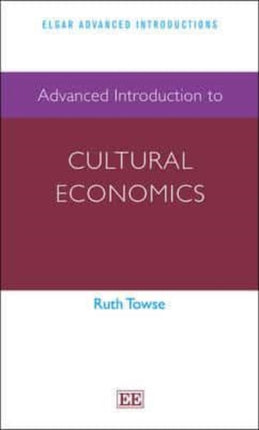 Advanced Introduction to Cultural Economics