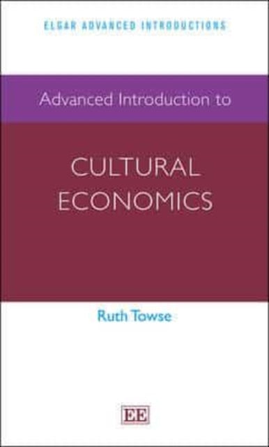 Advanced Introduction to Cultural Economics