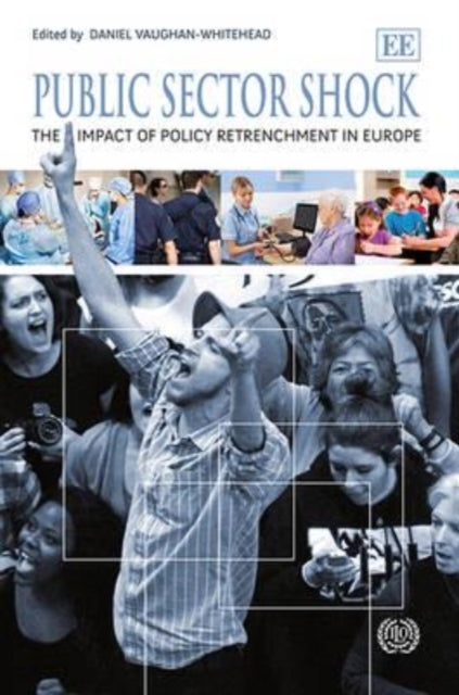 Public Sector Shock: The Impact of Policy Retrenchment in Europe