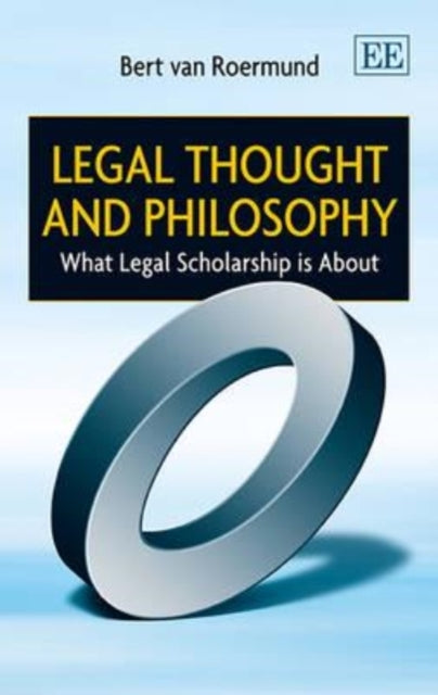 Legal Thought and Philosophy: What Legal Scholarship is About