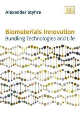 Biomaterials Innovation: Bundling Technologies and Life