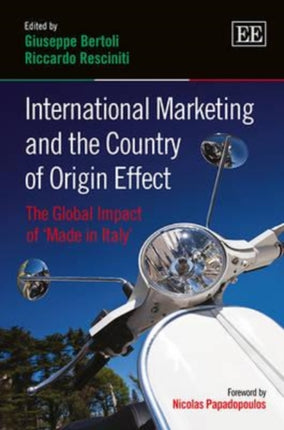 International Marketing and the Country of Origin Effect: The Global Impact of ‘Made in Italy’