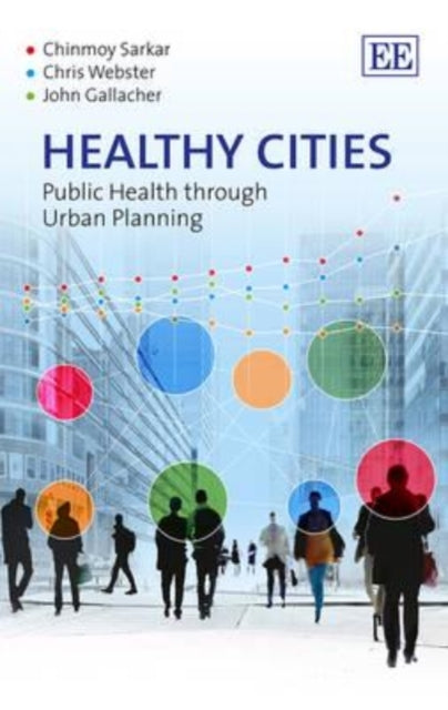 Healthy Cities: Public Health through Urban Planning