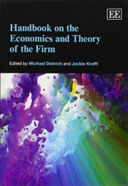 Handbook on the Economics and Theory of the Firm