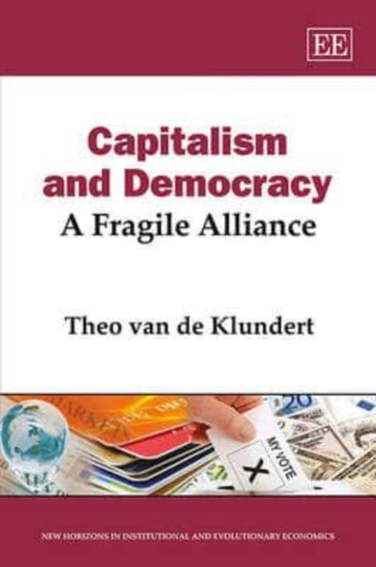 Capitalism and Democracy: A Fragile Alliance