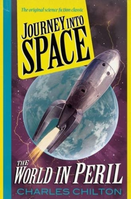 Journey into Space: 3: The World in Peril