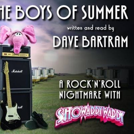 The Boys of Summer: A Rock 'n' Roll Nightmare with Showaddywaddy