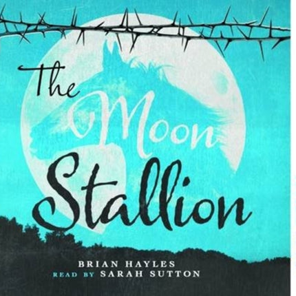 The Moon Stallion