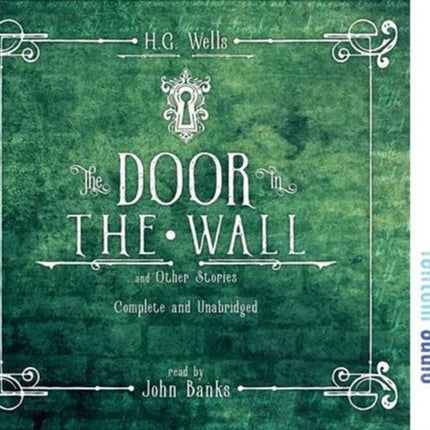 The Door in the Wall and Other Stories