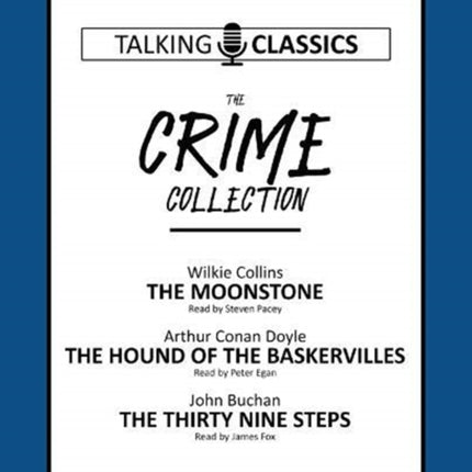 The Crime Collection: The Moonstone / The Hound of the Baskervilles / The Thirty Nine Steps