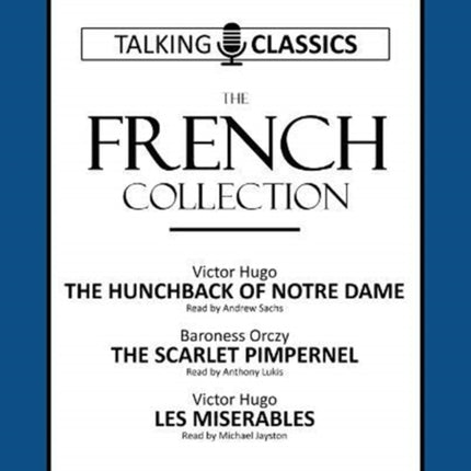 The French Collection: The Hunchback of Notre Dame / The Scarlet Pimpernel / Les Miserables