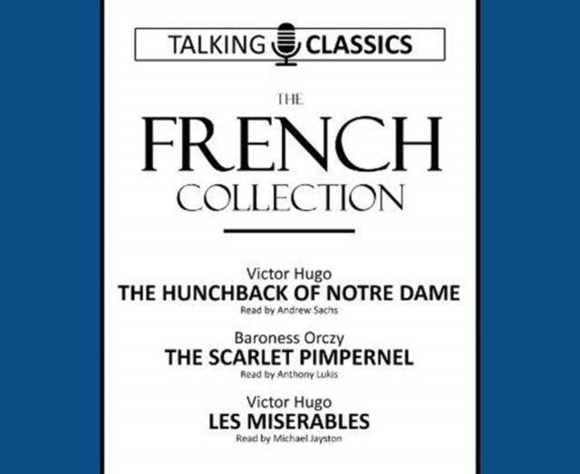 The French Collection: The Hunchback of Notre Dame / The Scarlet Pimpernel / Les Miserables