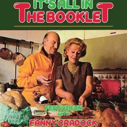 It's All In The Booklet! Festive Fun with Fanny Cradock