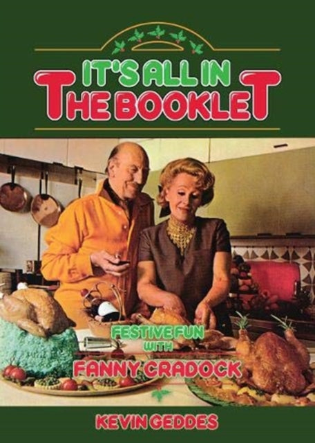 It's All In The Booklet! Festive Fun with Fanny Cradock