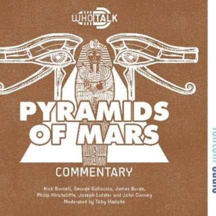 The Pyramids of Mars: Alternative Doctor Who DVD Commentaries