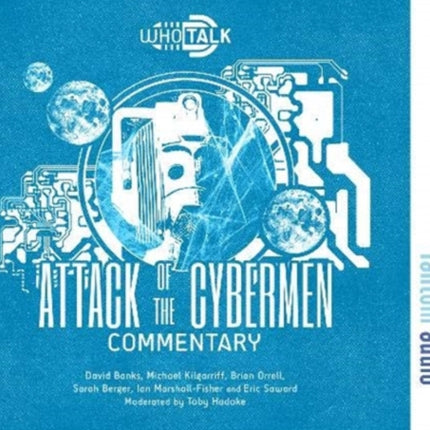 Attack of the Cybermen: Alternative Doctor Who DVD Commentaries