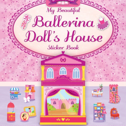 My Beautiful Ballerina Doll's House