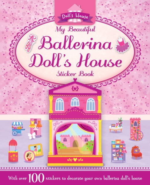 My Beautiful Ballerina Doll's House