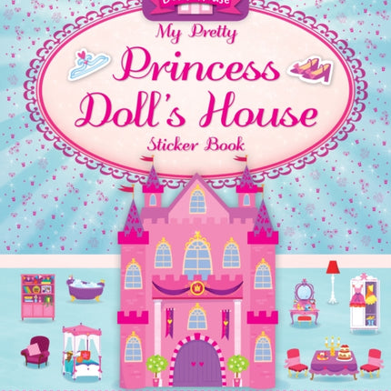 My Pretty Princess Doll's House