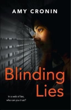 Blinding Lies: A gripping contemporary thriller set in Cork, where the search for truth can prove deadly: 2022