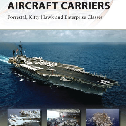 US Cold War Aircraft Carriers: Forrestal, Kitty