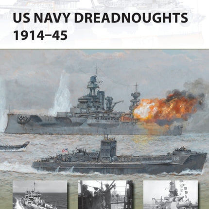 US Navy Dreadnoughts 1914–45