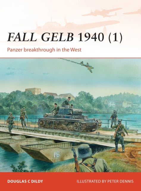 Fall Gelb 1940 (1): Panzer breakthrough in the West