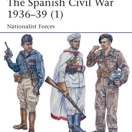 The Spanish Civil War 1936–39 (1): Nationalist