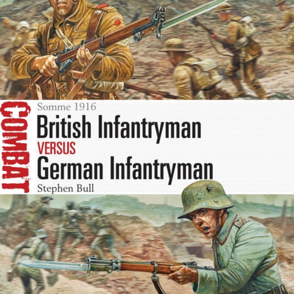 British Infantryman vs German Infantryman: Somme