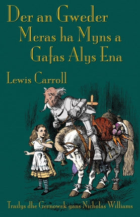 Der an Gweder Meras ha Myns a Gafas Alys Ena: Through the Looking-Glass in Cornish